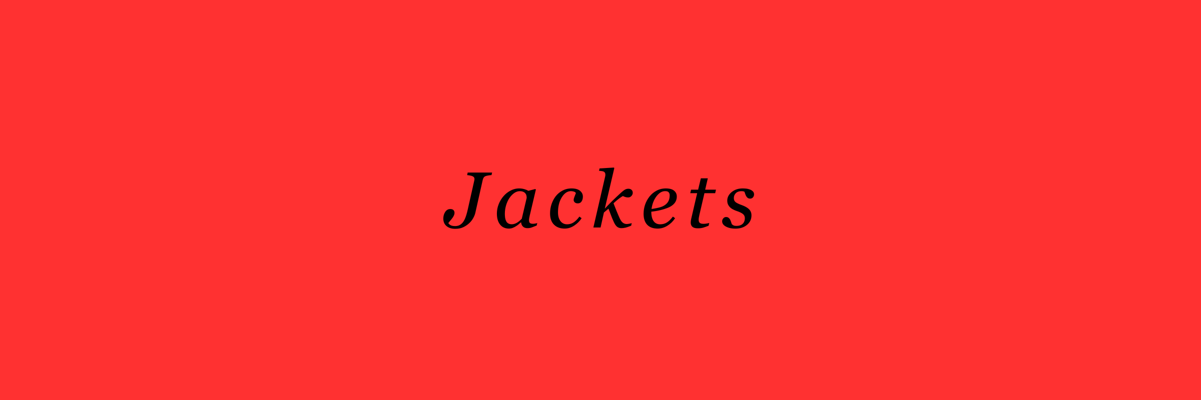 Jackets