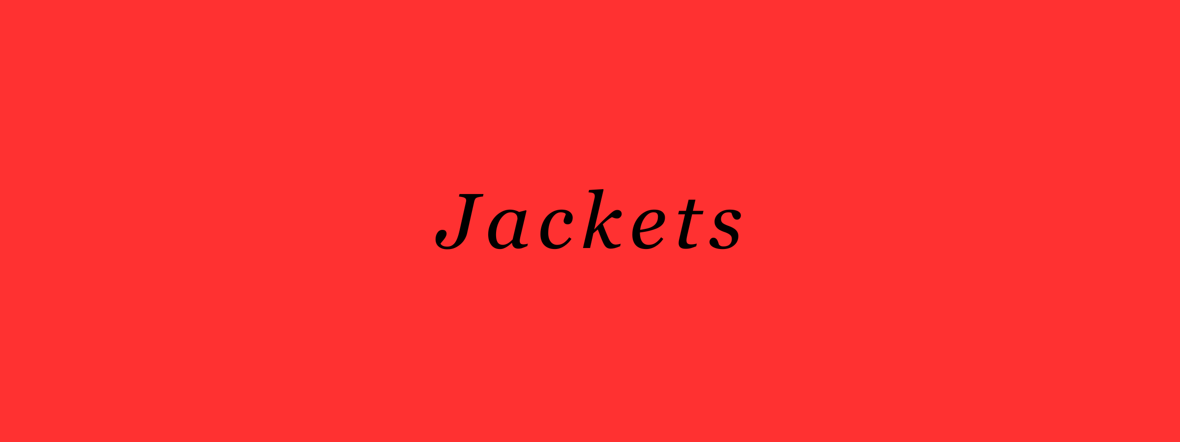 Jackets